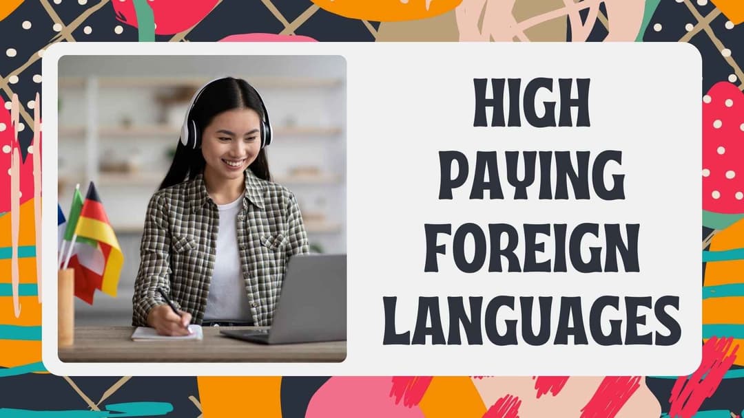 High-Paying Foreign Languages for Career Advancement