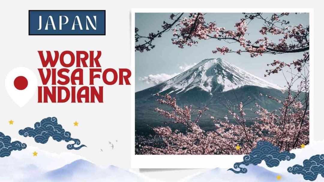 Japan Work Visa for Indian Citizens: Complete 2026 Guide