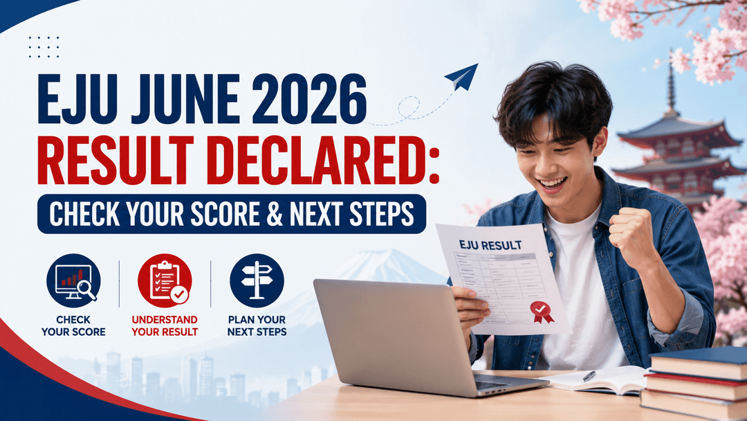 EJU June 2026 Result Declared: Check Your Score & Next Steps