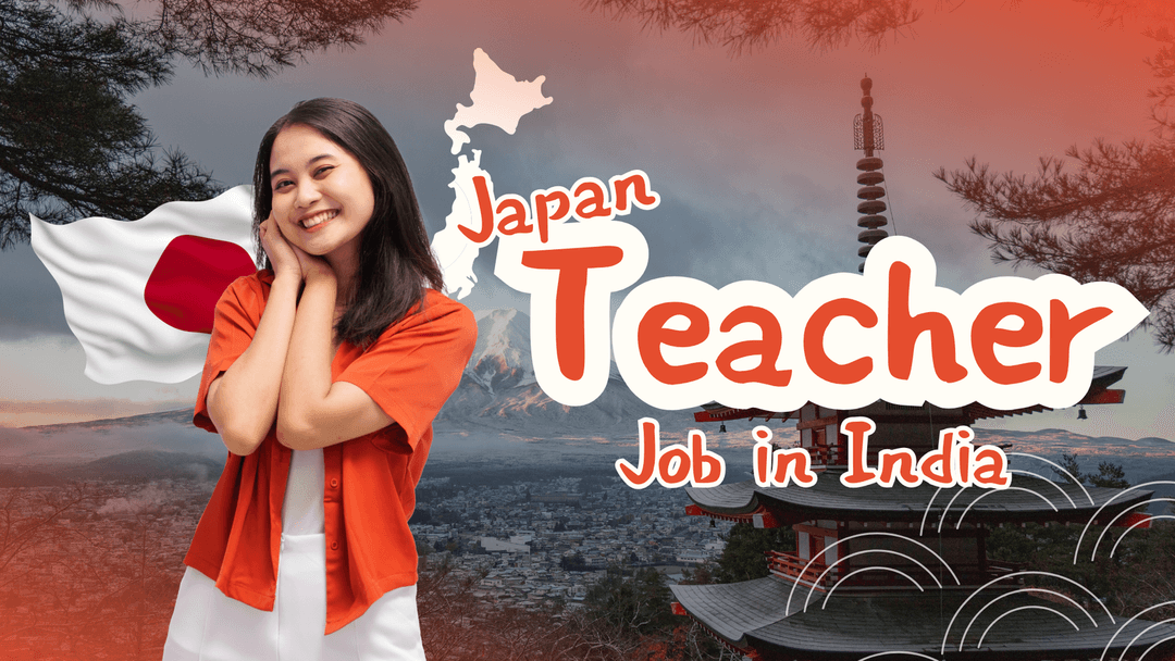 How to Become a Japanese Language Teacher in India: A Complete Guide to Your Career Path