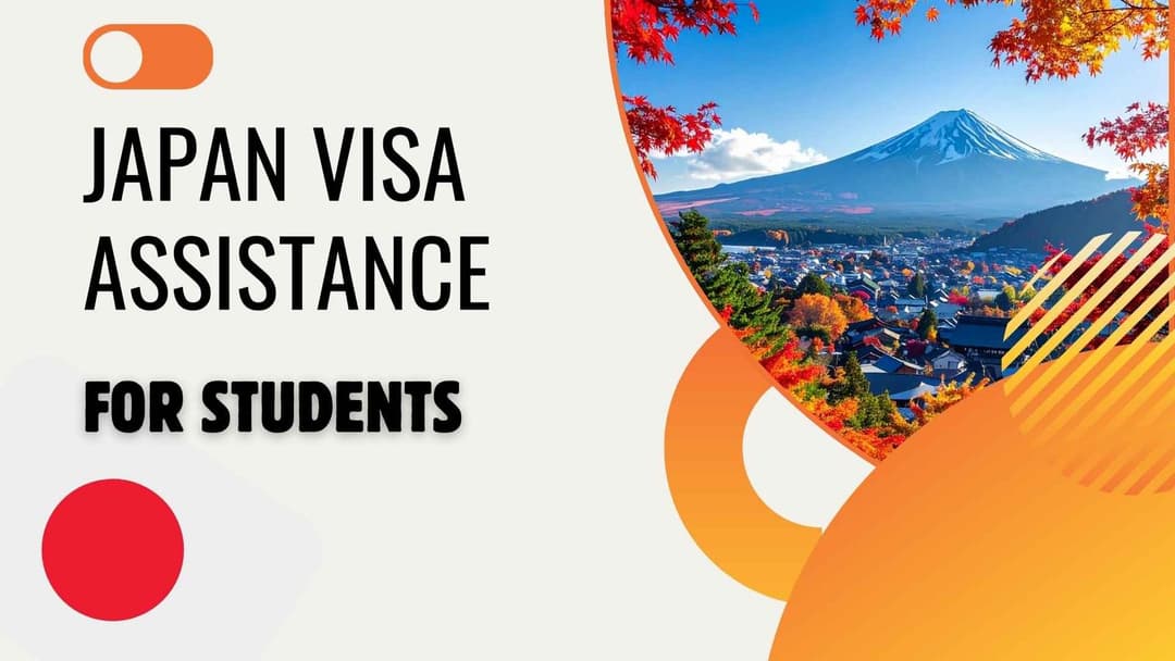 Japan Visa Assistance for Students: Step-by-Step Guide 2026