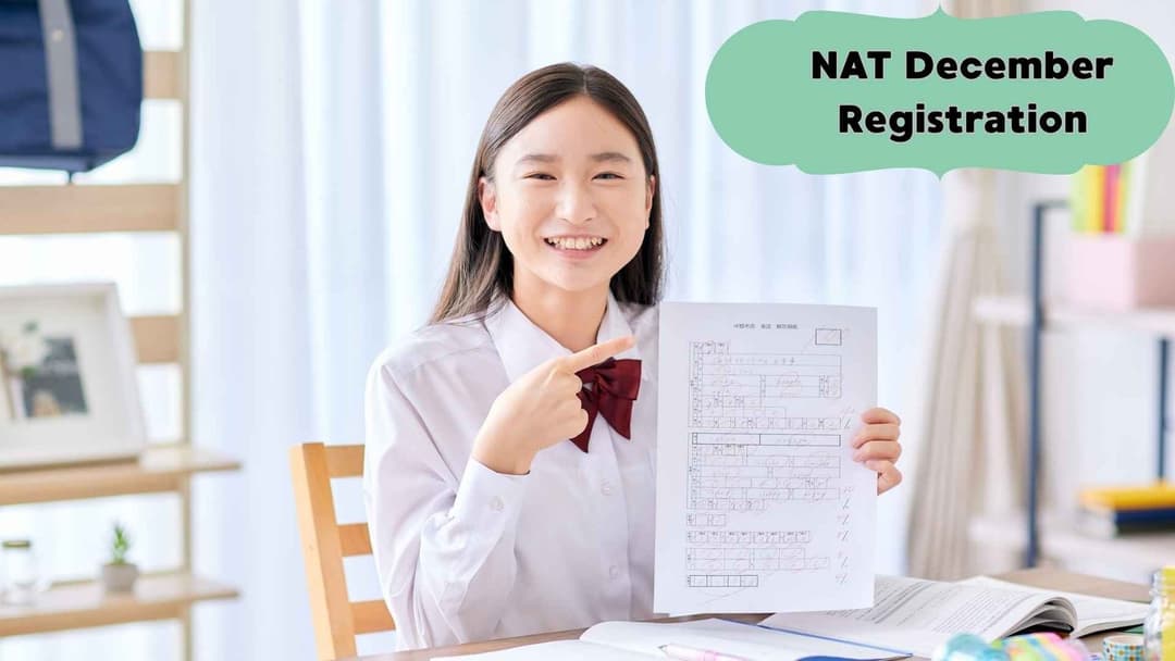 NAT December 2025 Registration Open – Secure Your Spot for the Japanese Language Exam