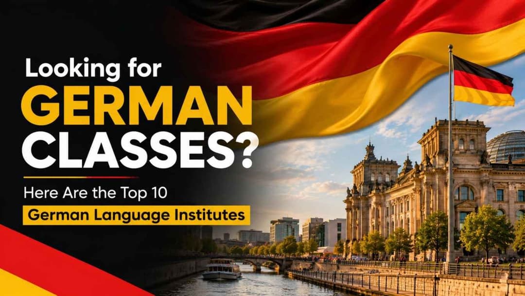 Looking for German Classes? Here Are the Top 10 German Language Institutes