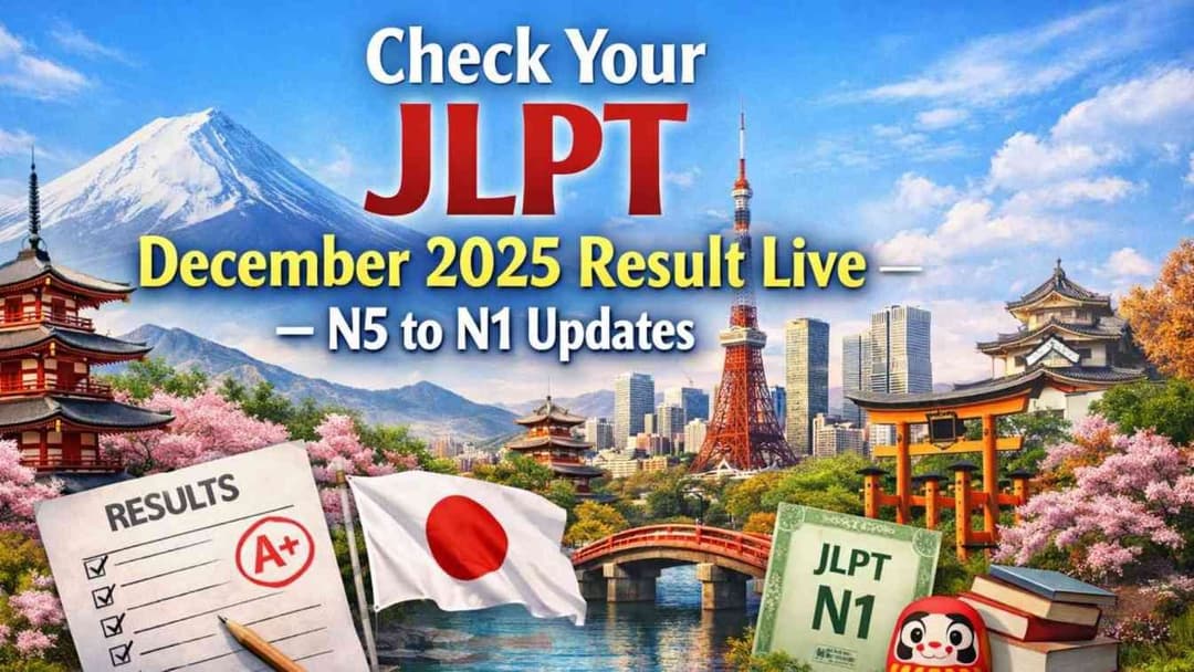 JLPT December Result Live 2025 – See Your JLPT Scores Instantly