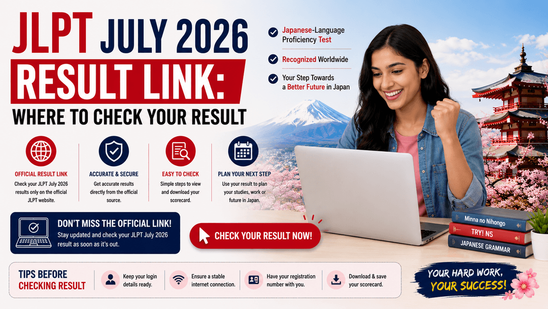 JLPT July 2026 Result Link: Where to Check Your Result