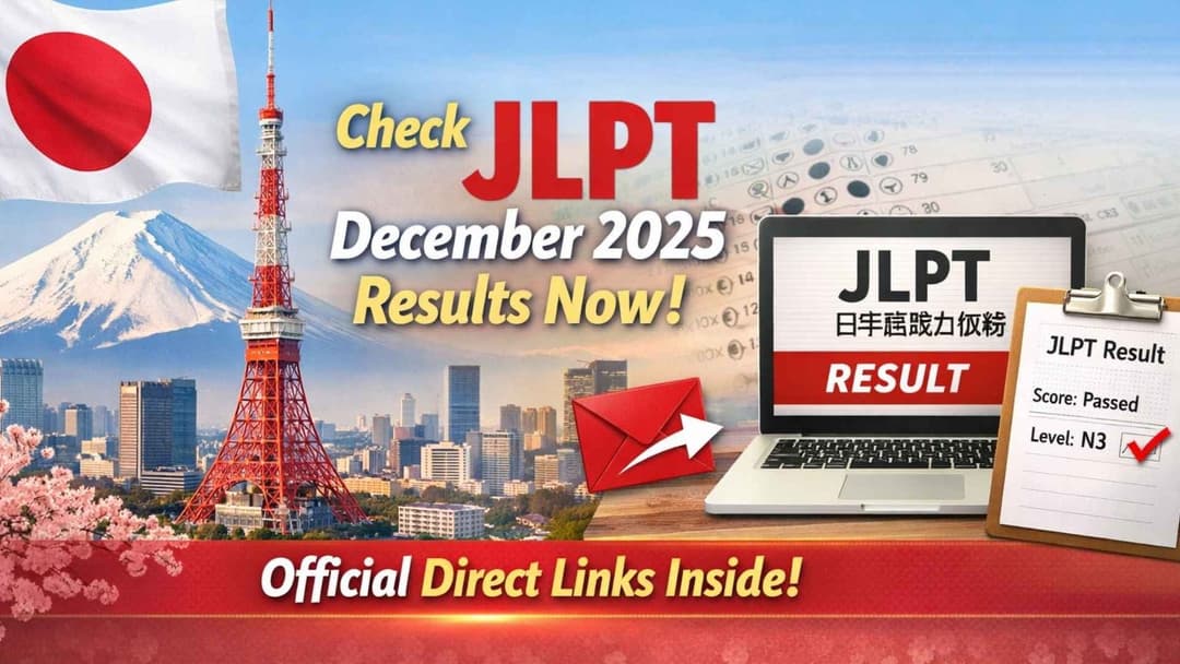 Check JLPT December 2025 Results Now – Official Direct Links Inside