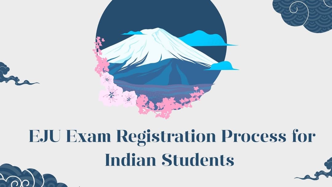 EJU Exam Registration Process for Indian Students: Complete 2026 Guide