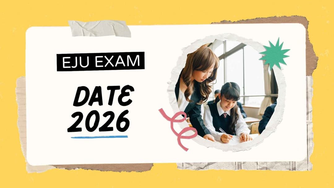 EJU Exam Date 2026 Announced: Full Schedule & How to Apply