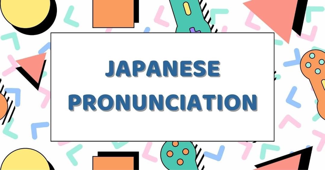 Japanese Pronunciation Guide – Tips to Sound More Natural